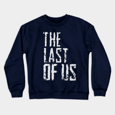 The Last Of Us Crewneck Sweatshirt Official Cow Anime Merch