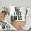 The Last Of Us (Lyrics Design) Throw Pillow Official Cow Anime Merch